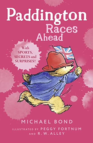 Paddington Races Ahead: A funny illustrated children’s book about everyone’s favourite bear, Paddington, now a major movie star! von HarperCollinsChildren’sBooks