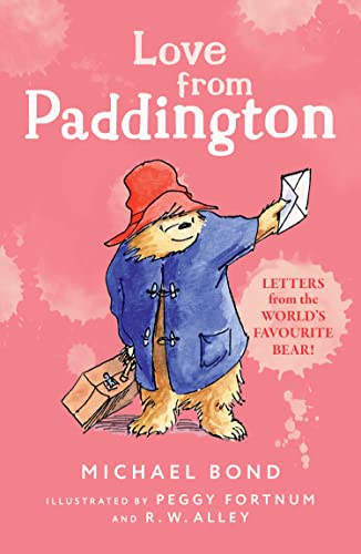 Love from Paddington: The funny adventures of everyone’s favourite bear, Paddington, now a major movie star! Love from Paddington: The funny adventures of everyone’s favourite bear, Paddington, now a major movie star!