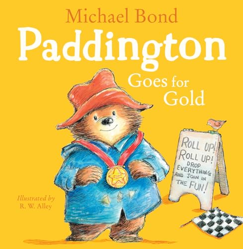Paddington Goes for Gold: A funny illustrated picture book for children - perfect for sports-crazy Paddington fans! Paddington Goes for Gold: A funny illustrated picture book for children - perfect for sports-crazy Paddington fans!