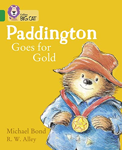 Paddington Goes for Gold: Band 15/Emerald (Collins Big Cat)