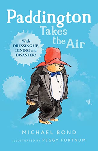 Paddington Takes the Air: The funny adventures of everyone’s favourite bear, Paddington, now a major movie star! Paddington Takes the Air: The funny adventures of everyone’s favourite bear, Paddington, now a major movie star!