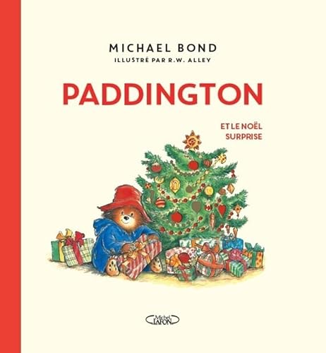Paddington et le Noël surprise - Nouvelle édition Paddington et le Noël surprise - Nouvelle édition von MICHEL LAFON