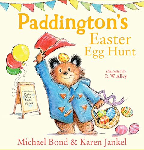 Paddington’s Easter Egg Hunt: A beautifully illustrated Paddington Bear picture book from bestselling author Michael Bond – the perfect Easter gift for children! von HarperCollinsChildren’sBooks