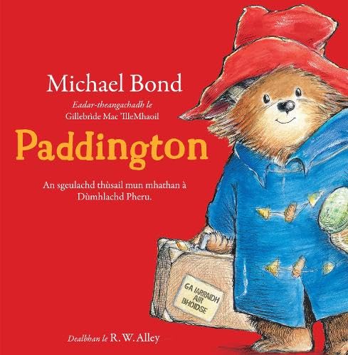 Paddington: An sgeulachd thusail mun mhathan a Dumhlachd Pheru Paddington: An sgeulachd thusail mun mhathan a Dumhlachd Pheru