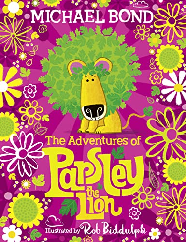 The Adventures of Parsley the Lion: An illustrated storybook collection for all the family, from the creator of Paddington Bear von HARPER COLLINS