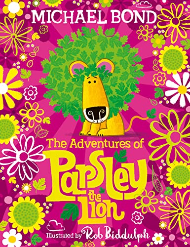 The Adventures of Parsley the Lion: An illustrated storybook collection for all the family, from the creator of Paddington Bear The Adventures of Parsley the Lion: An illustrated storybook collection for all the family, from the creator of Paddington Bear von HARPER COLLINS