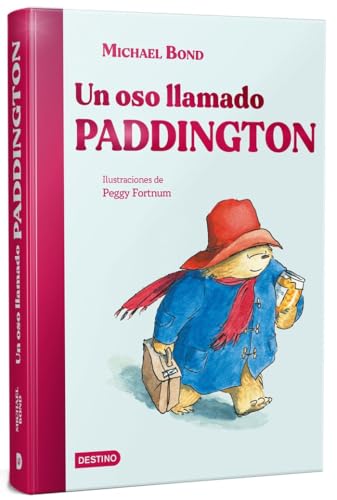 Un oso llamado Paddington (Clásicos Destino) von Destino Infantil & Juvenil