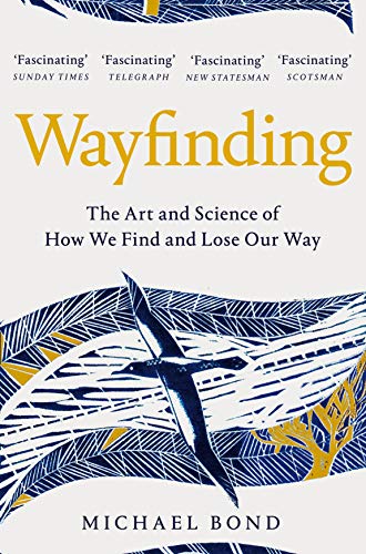 Wayfinding: The Art and Science of How We Find and Lose Our Way von MACMILLAN