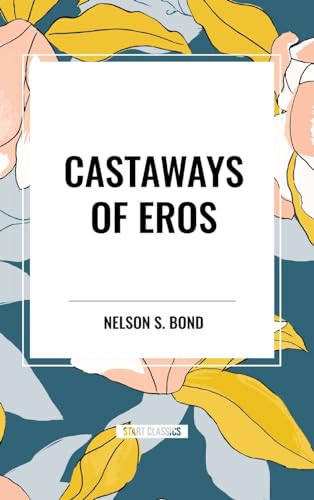 Castaways of Eros von Start Classics