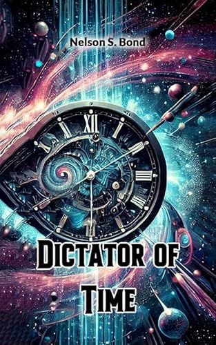 Dictator of Time von Anson Street Press
