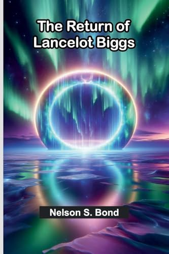 The Return Of Lancelot Biggs von Alpha Editions