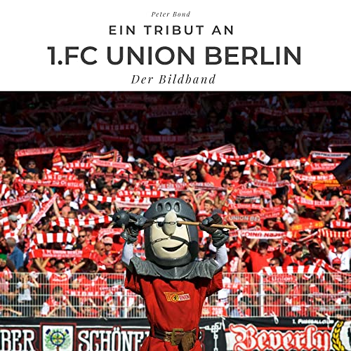 Ein Tribut an 1.FC Union Berlin: Der Bildband von 27amigos