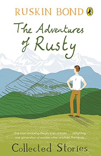 Adventures of Rusty: Collected Stories: A collection of 20 most loved stories about Rusty by award-winning author Ruskin Bond, a must-read novel for nature lovers Adventures of Rusty: Collected Stories: A collection of 20 most loved stories about Rusty by award-winning author Ruskin Bond, a must-read novel for nature lovers