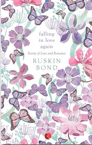Falling In Love Again:Stories of Love and Romance von Rupa Publications India