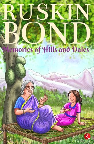 Memories of Hills and Dales von Rupa Publications India