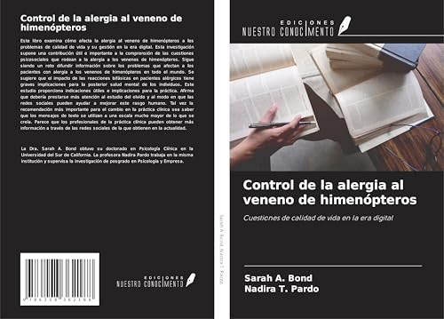 Control de la alergia al veneno de himenópteros: Cuestiones de calidad de vida en la era digital von Ediciones Nuestro Conocimiento