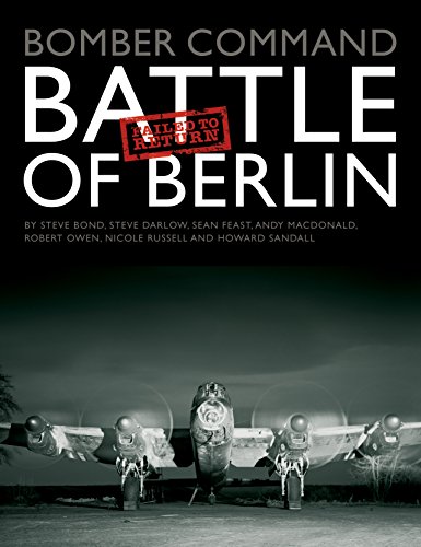 Bomber Command: Battle of Berlin Failed to Return von Fighting High