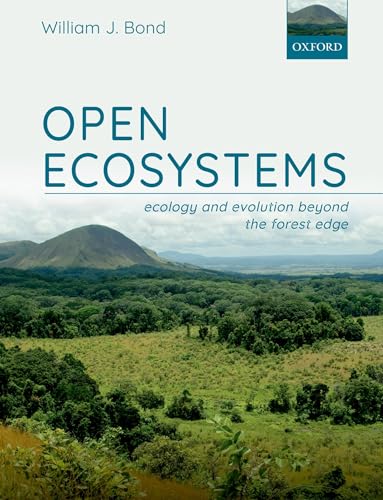 Open Ecosystems: Ecology and Evolution Beyond the Forest Edge