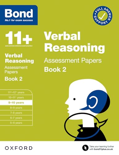 Bond 11+ Verbal Reasoning Assessment Papers 9-10 Years Book 2: For 11+ GL assessment and Entrance Exams Bond 11+ Verbal Reasoning Assessment Papers 9-10 Years Book 2: For 11+ GL assessment and Entrance Exams von Oxford University Press