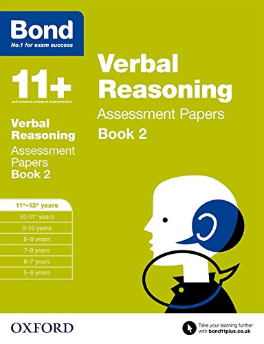 Bond 11+: Verbal Reasoning: Assessment Papers: 11+-12+ years Book 2