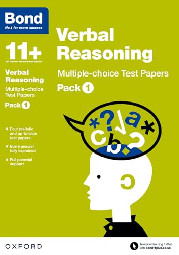 Bond 11+: Verbal Reasoning: Multiple-choice Test Papers: For 11+ GL assessment and Entrance Exams: Pack 1 Bond 11+: Verbal Reasoning: Multiple-choice Test Papers: For 11+ GL assessment and Entrance Exams: Pack 1
