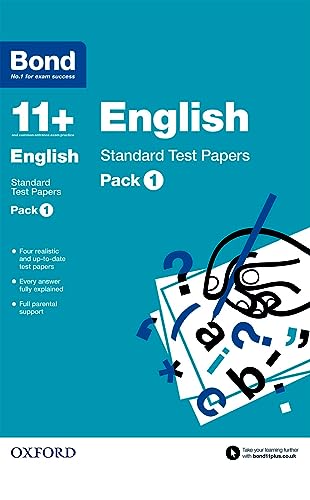 Bond 11 +: English: Standard Test Papers: Ready for the 2024 exam: For 11+ GL assessment and Entrance Exams: Pack 1 Bond 11 +: English: Standard Test Papers: Ready for the 2024 exam: For 11+ GL assessment and Entrance Exams: Pack 1