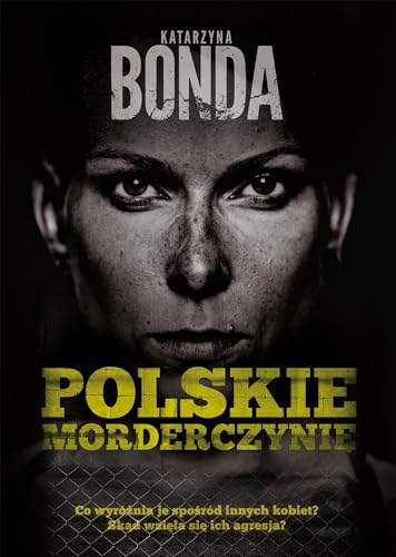 Polskie morderczynie Polskie morderczynie von Muza