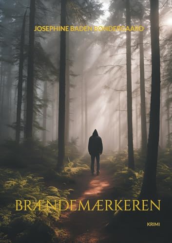 Brændemærkeren (Mia Lindholm) von BoD – Books on Demand – Dänemark