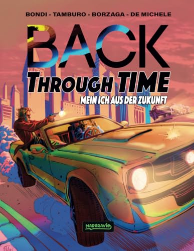 Back Through Time: Mein Ich aus der Zukunft Back Through Time: Mein Ich aus der Zukunft von MarGravio