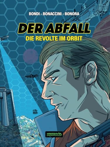 Der Abfall: Die Revolte im Orbit von MarGravio