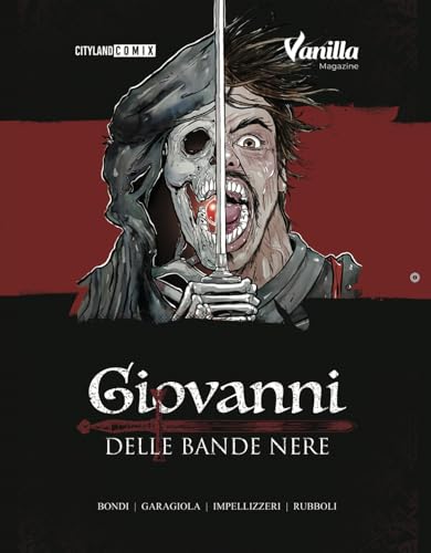 Giovanni dalle Bande Nere Giovanni dalle Bande Nere von Cityland Comix