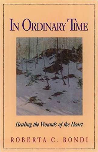 In Ordinary Time: Healing the Wounds of the Heart von Abingdon Press