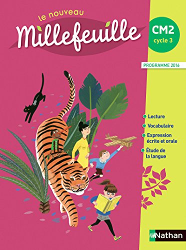 Le nouveau Millefeuille Programme 2016: Le nouveau Millefeuille CM2 Cycle 3