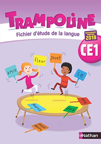 Trampoline Fichier d'étude de la langue CE1 2019