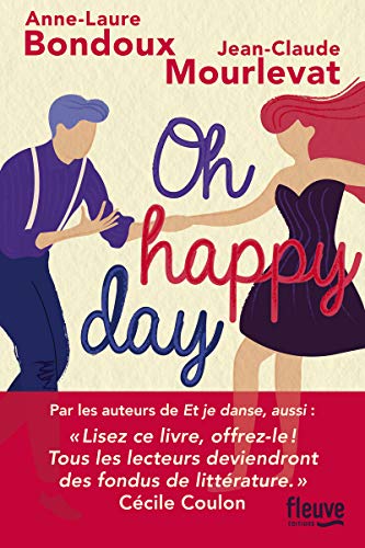 Et je danse, aussi - Oh Happy Day (2) von Fleuve éditions