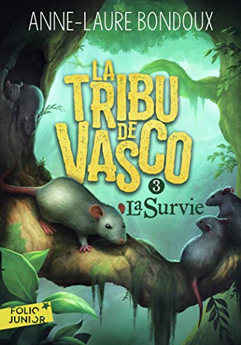 La Tribu de Vasco: La Survie (3) von GALLIMARD JEUNE
