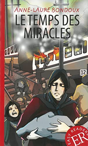 Le temps des miracles: Lektüre (Easy Readers (Französisch)) von Klett Sprachen GmbH