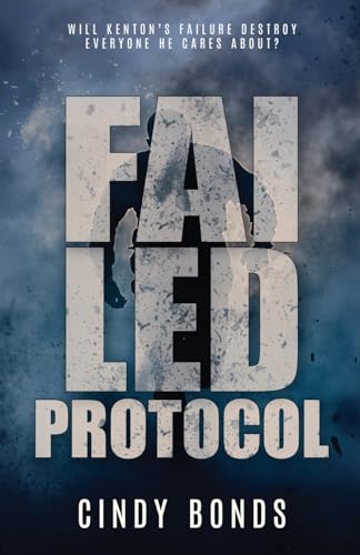 Failed Protocol von Scrivenings Press LLC