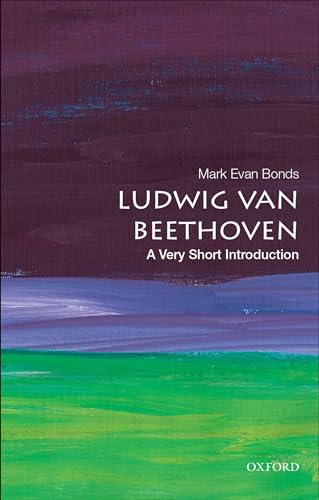Ludwig van Beethoven: A Very Short Introduction (Very Short Introductions) von Oxford University Press