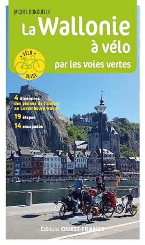 La Wallonie à vélo par les voies vertes von OUEST FRANCE