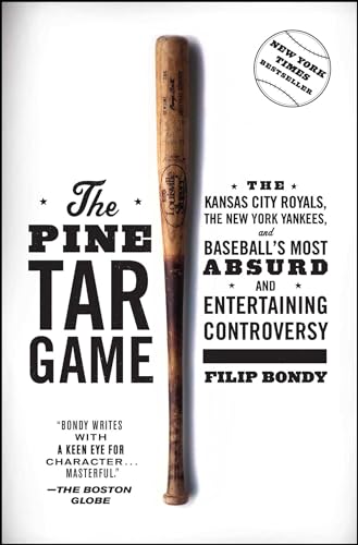 The Pine Tar Game: The Kansas City Royals, the New York Yankees, and Baseball's Most Absurd and Entertaining Controversy von Scribner Book Company
