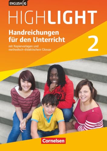 English G Highlight|NULL|Hauptschule|Band 2: 6. Schuljahr|NULL|NULL|Handreichungen für den Unterricht|Mit Kopiervorlagen und methodisch-didaktischem Glossar von Cornelsen Verlag
