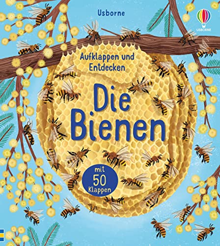 Aufklappen und Entdecken: Die Bienen (Aufklappen-und-Entdecken-Reihe)