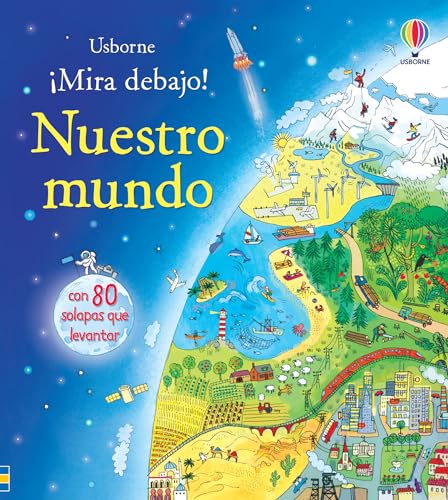 Nuestro mundo (¡Mira debajo!) von Usborne