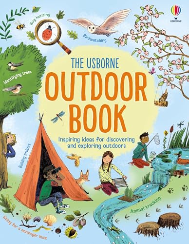 Usborne Outdoor Book: Fun Outdoor Activities For Kids Exploring Parks, Beaches, Forests, and Backyards Usborne Outdoor Book: Fun Outdoor Activities For Kids Exploring Parks, Beaches, Forests, and Backyards von Usborne