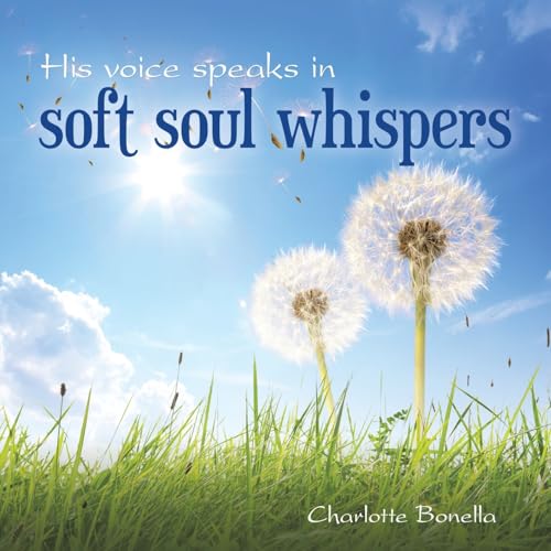 His voice speaks in soft soul whispers von Westbow Press