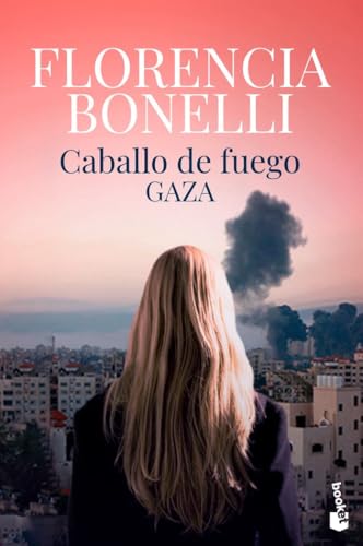 Caballo de fuego 3. Gaza: Trilogía Caballo de fuego 3 (Romántica, Band 3) von Booket
