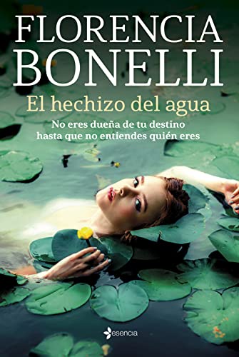 El hechizo del agua (Romántica Contemporánea)