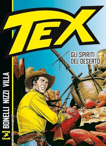 Tex. Gli spiriti del deserto von Sergio Bonelli Editore