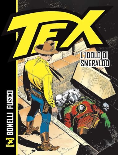 Tex. L'idolo di smeraldo von Sergio Bonelli Editore